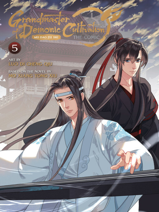 Title details for Grandmaster of Demonic Cultivation: Mo Dao Zu Shi, Volume 5 by Mo Xiang Tong Xiu - Available